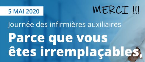 5 mai – JOURNÉE DES INFIRMIÈRES AUXILIAIRES