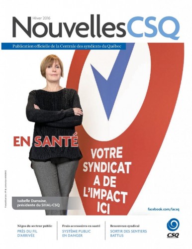 Nouvelles CSQ en santé – Hiver 2016