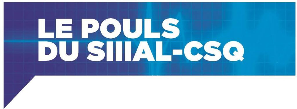 Le POULS du SIIIAL-CSQ – Novembre 2017 – Volume 8 No 7