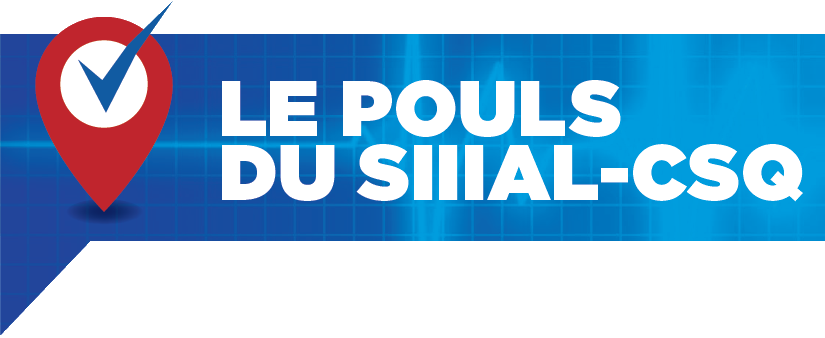 Le POULS du SIIIAL-CSQ – Octobre 2018 – Volume 9 – Numéro 1