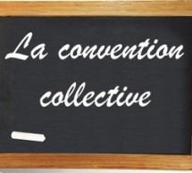 La nouvelle convention collective est maintenant disponible !